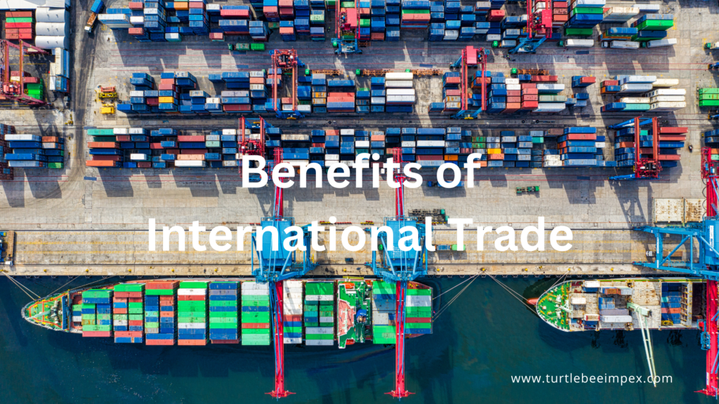 Benefits of International Trade